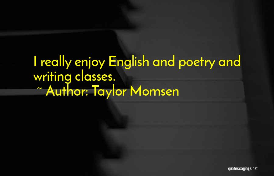 English Poetry And Quotes By Taylor Momsen