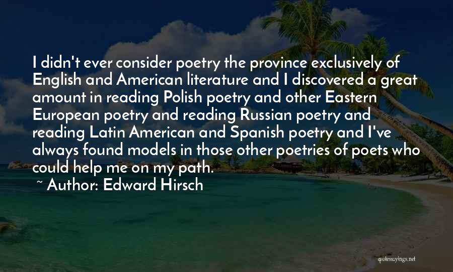 English Poetry Quotes By Edward Hirsch