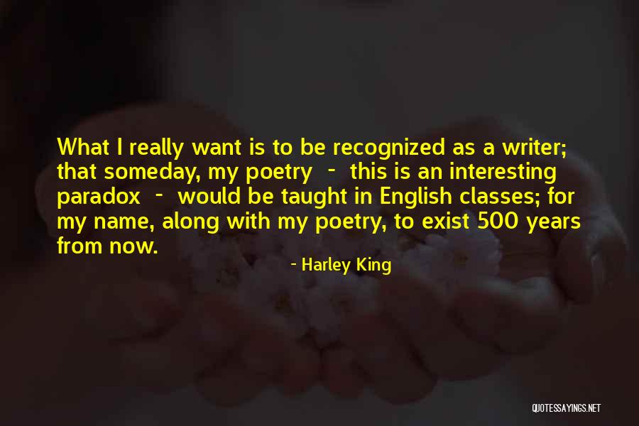 English Poetry Quotes By Harley King