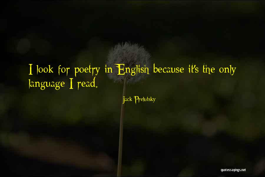 English Poetry Quotes By Jack Prelutsky