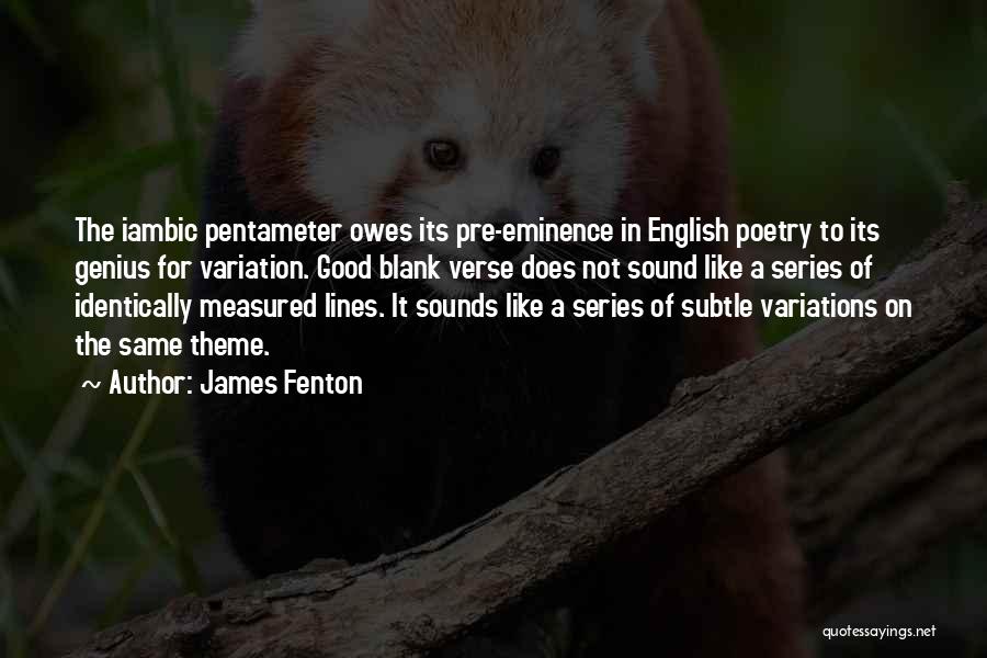 English Poetry Quotes By James Fenton