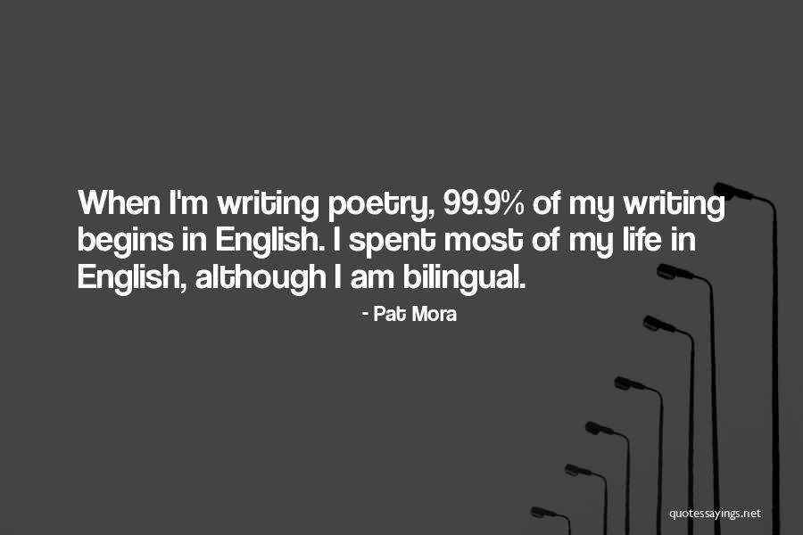 English Poetry Quotes By Pat Mora