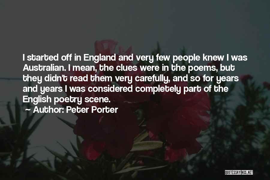 English Poetry Quotes By Peter Porter