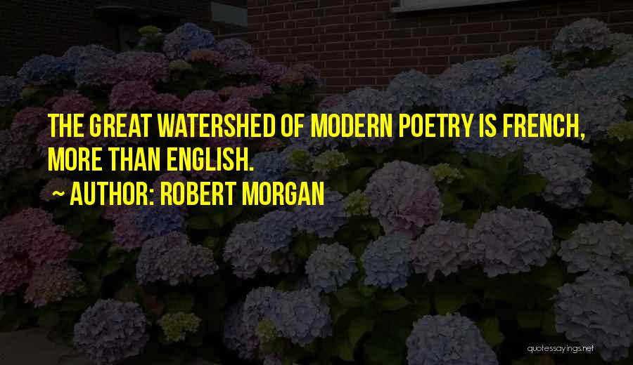 English Poetry Quotes By Robert Morgan