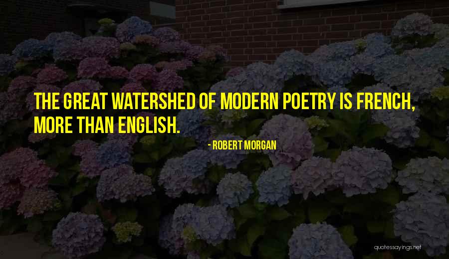 English Poetry Quotes By Robert Morgan