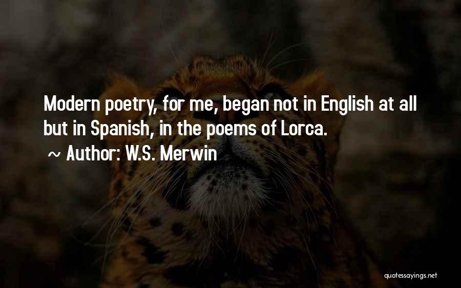 English Poetry Quotes By W.S. Merwin