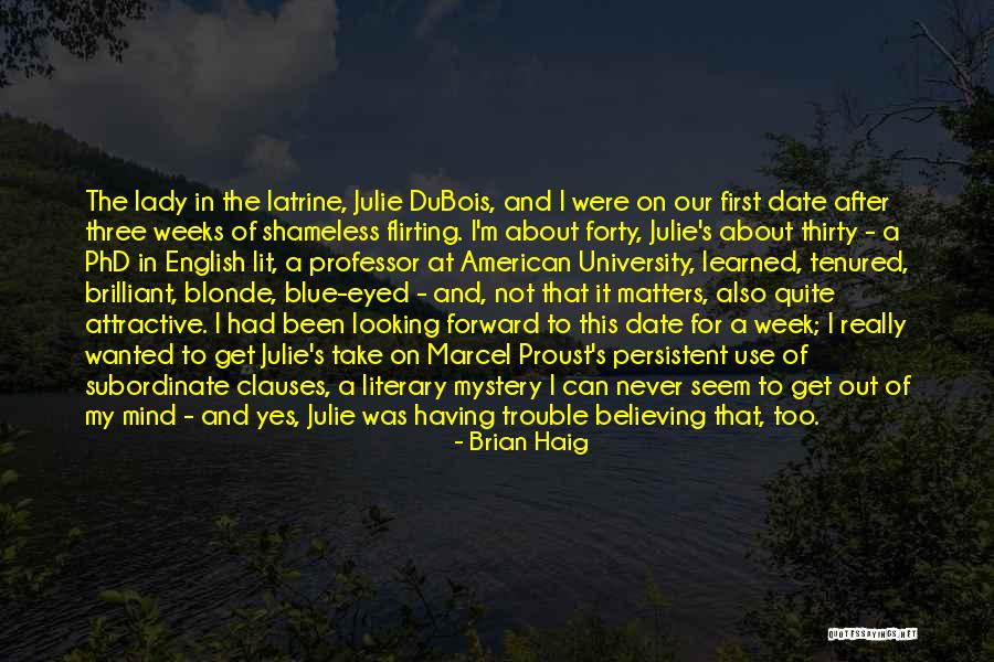 English Professor Quotes By Brian Haig English Professor Quotes By Brian Haig