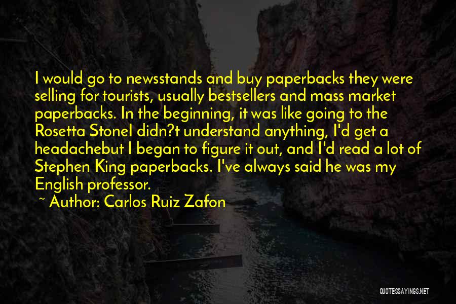English Professor Quotes By Carlos Ruiz Zafon