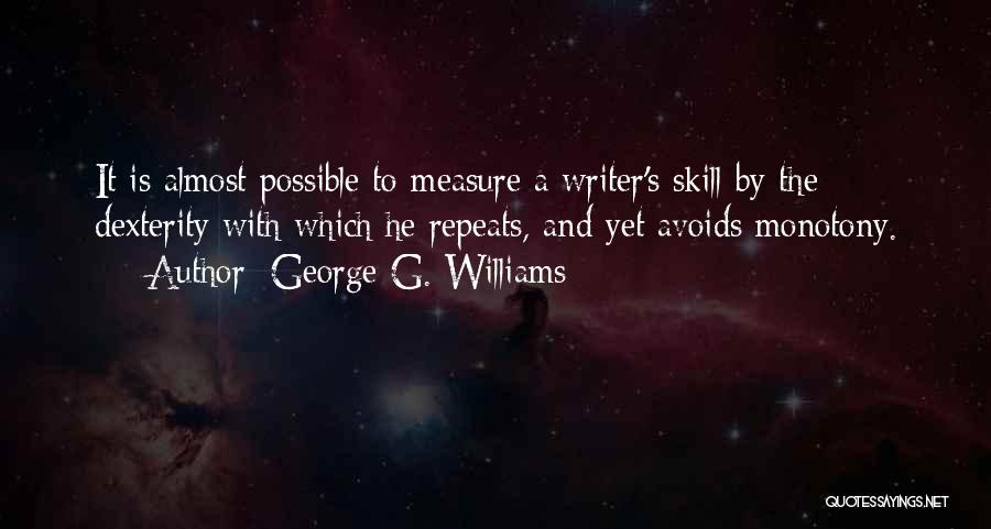 English Professor Quotes By George G. Williams