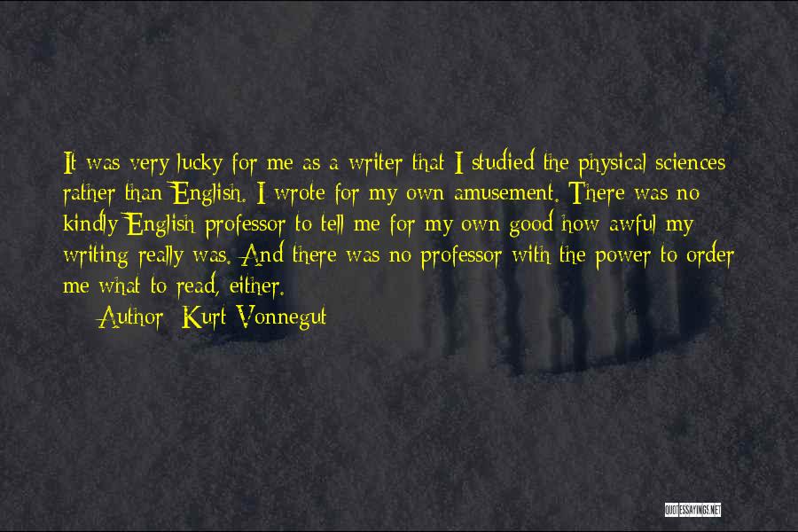 English Professor Quotes By Kurt Vonnegut