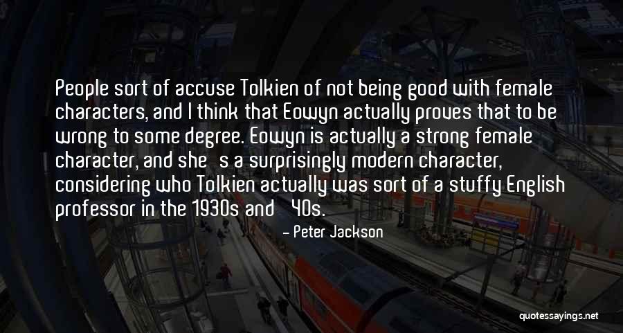 English Professor Quotes By Peter Jackson English Professor Quotes By Peter Jackson