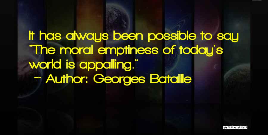 English Pronunciation Quotes By Georges Bataille