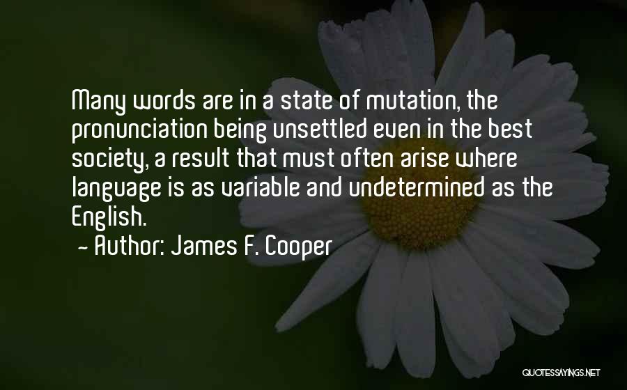 English Pronunciation Quotes By James F. Cooper
