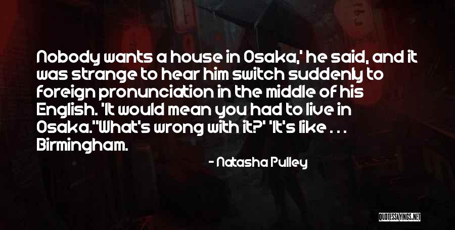 English Pronunciation Quotes By Natasha Pulley English Pronunciation Quotes By Natasha Pulley