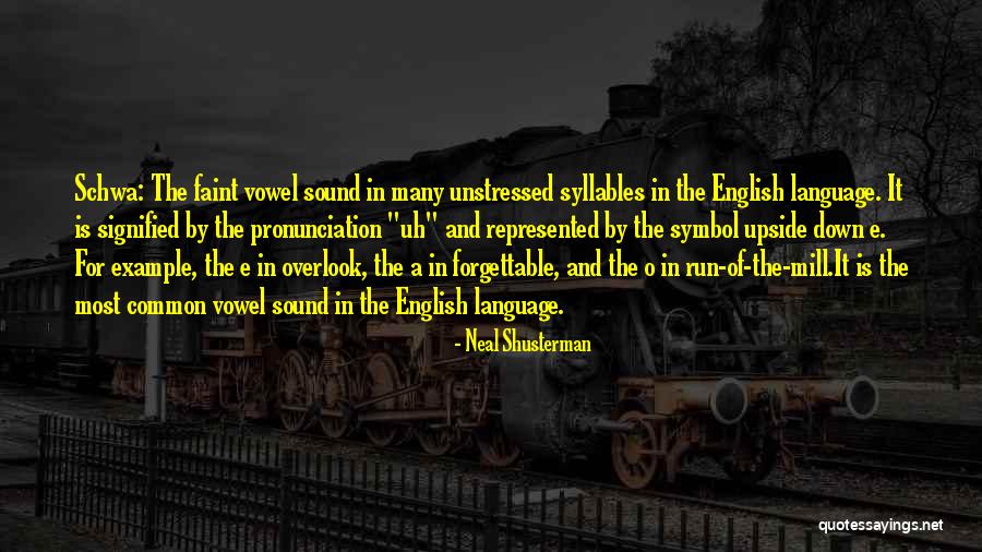 English Pronunciation Quotes By Neal Shusterman English Pronunciation Quotes By Neal Shusterman