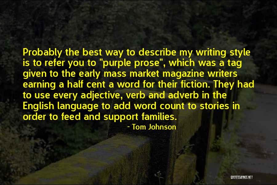 English Prose Quotes By Tom Johnson English Prose Quotes By Tom Johnson