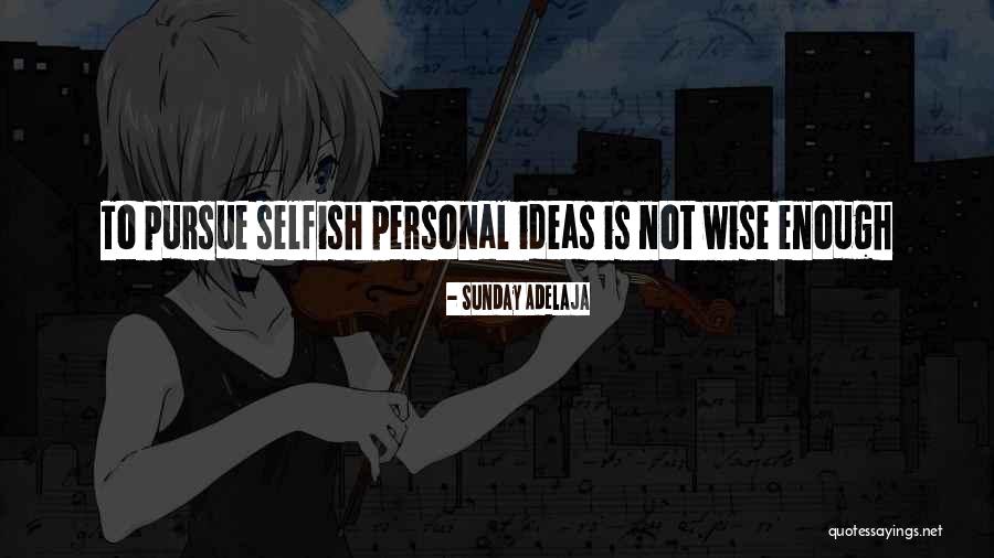 English Public Schools Quotes By Sunday Adelaja