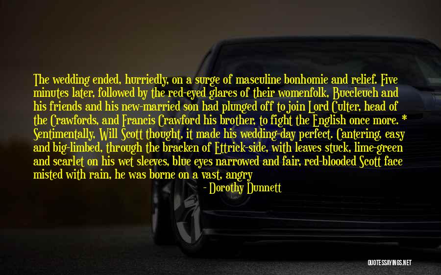English Rain Quotes By Dorothy Dunnett English Rain Quotes By Dorothy Dunnett