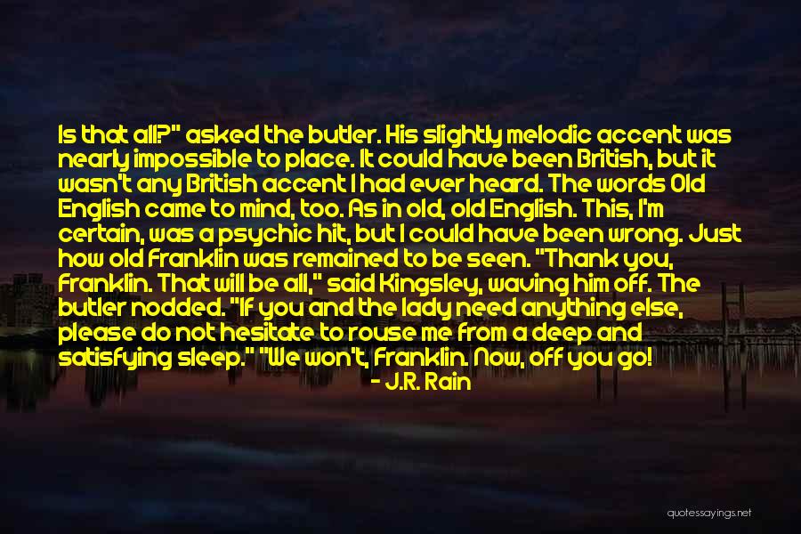 English Rain Quotes By J.R. Rain English Rain Quotes By J.R. Rain