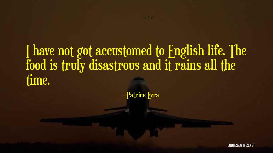 English Rain Quotes By Patrice Evra English Rain Quotes By Patrice Evra