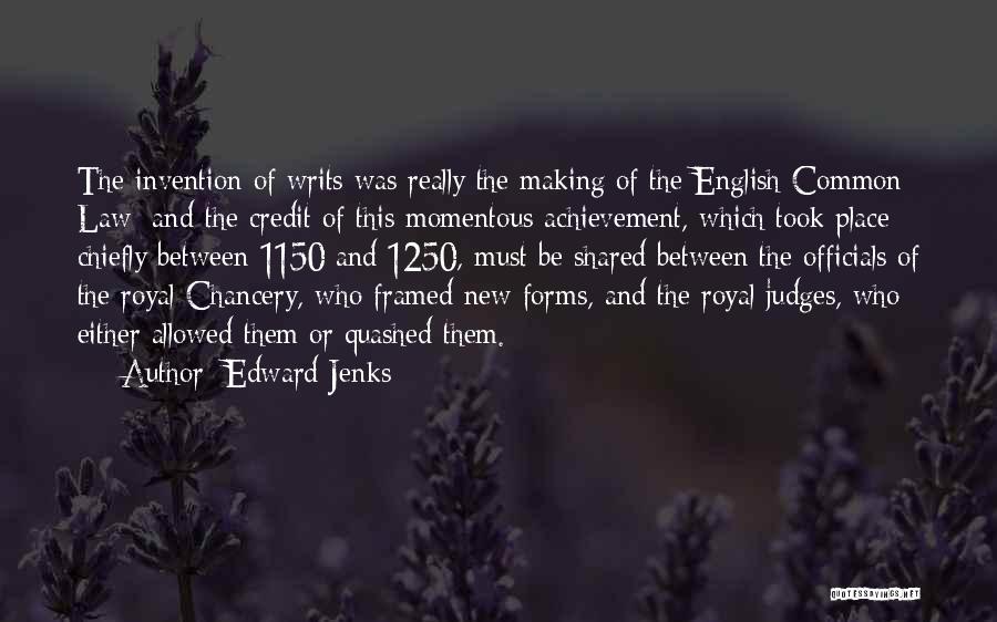 English Royal Quotes By Edward Jenks