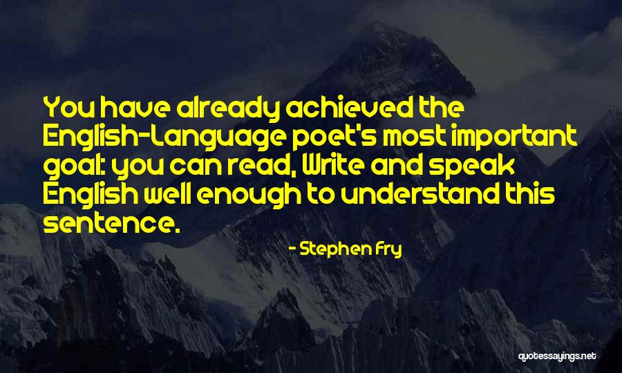 English Sentence Structure Quotes By Stephen Fry