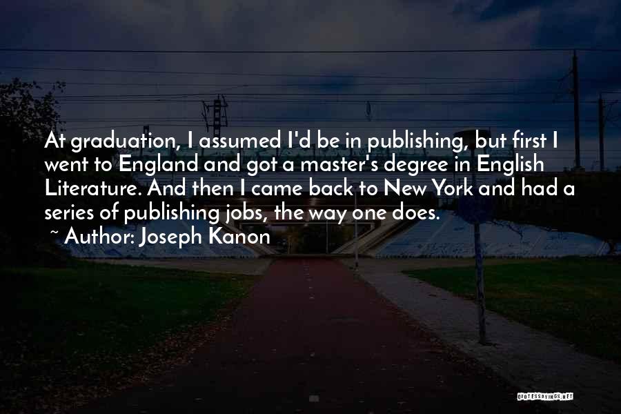 English Series Quotes By Joseph Kanon