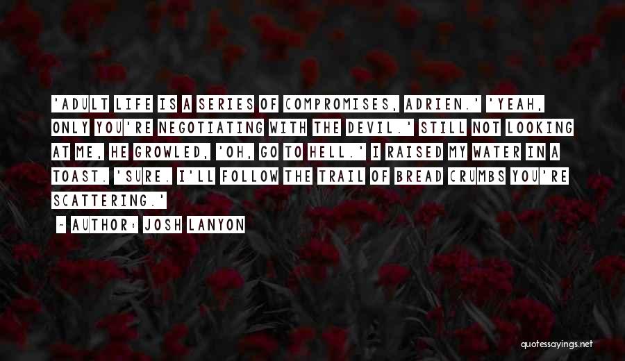 English Series Quotes By Josh Lanyon