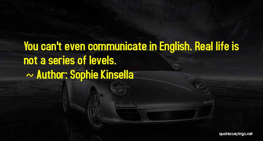 English Series Quotes By Sophie Kinsella