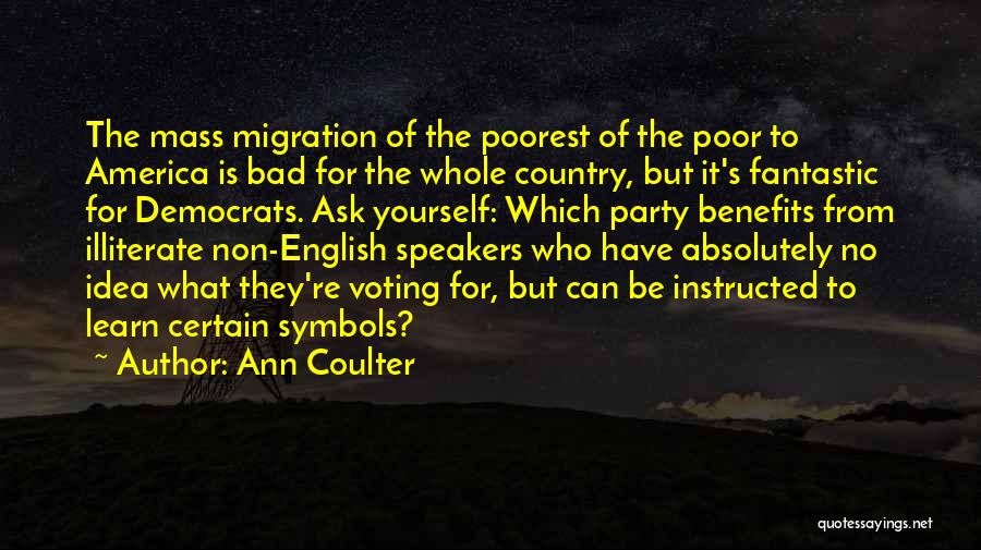 English Speakers Quotes By Ann Coulter