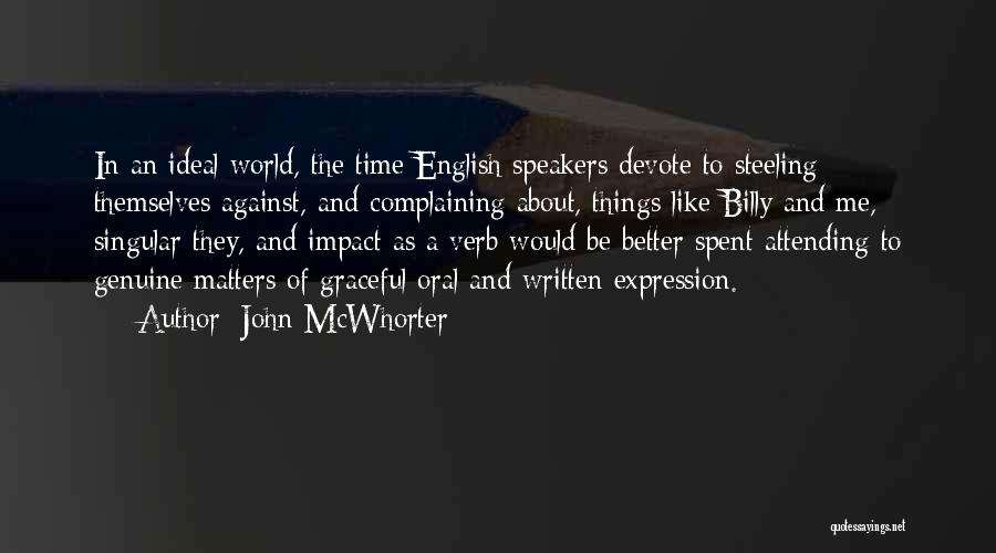 English Speakers Quotes By John McWhorter