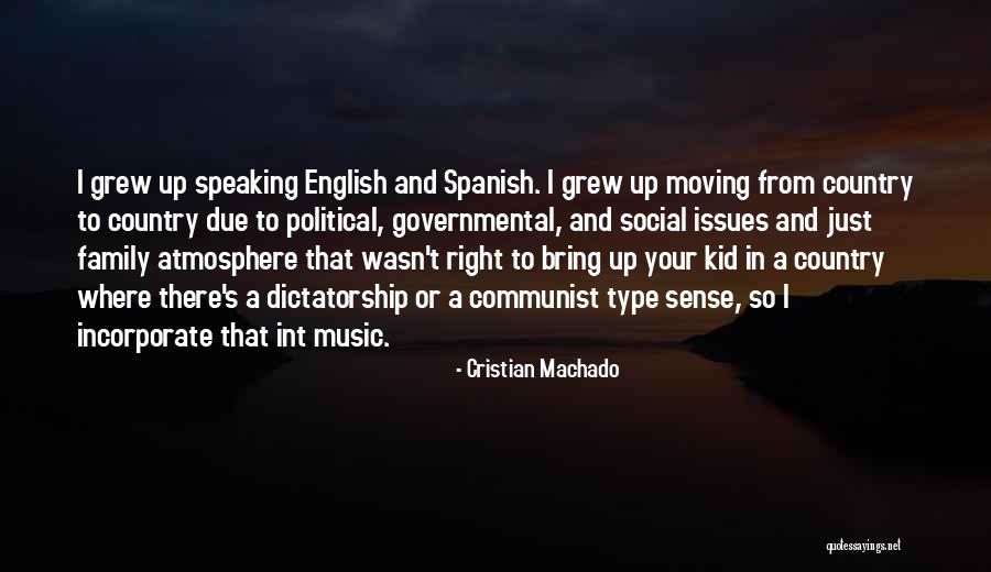 English Speaking Country Quotes By Cristian Machado English Speaking Country Quotes By Cristian Machado