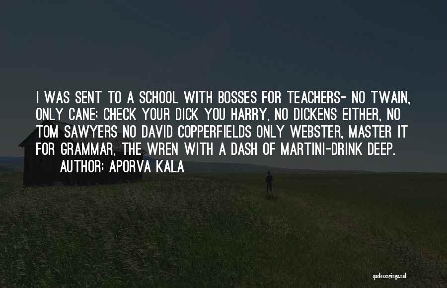 English Teachers Quotes By Aporva Kala