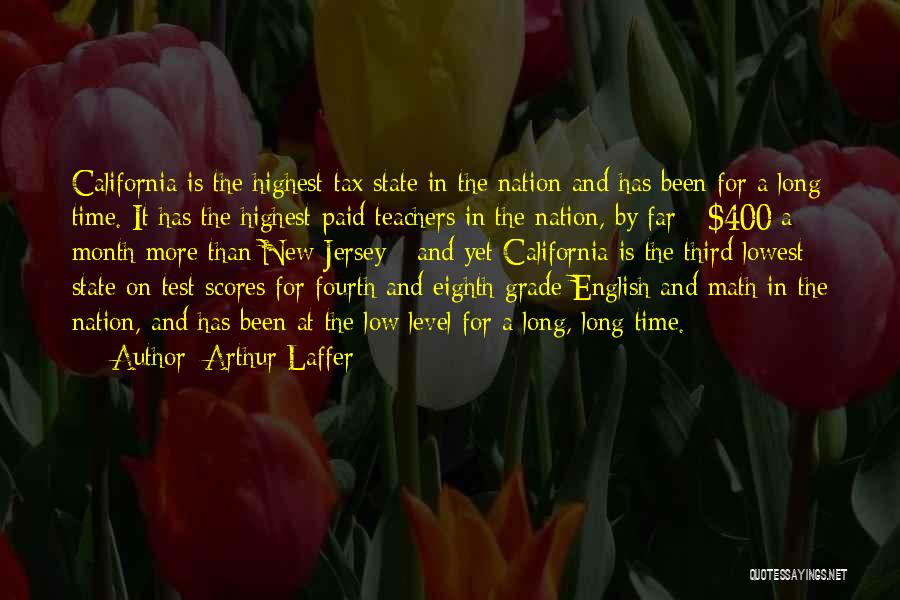 English Teachers Quotes By Arthur Laffer