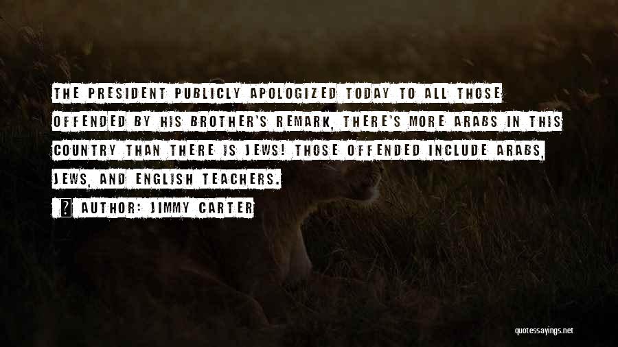 English Teachers Quotes By Jimmy Carter