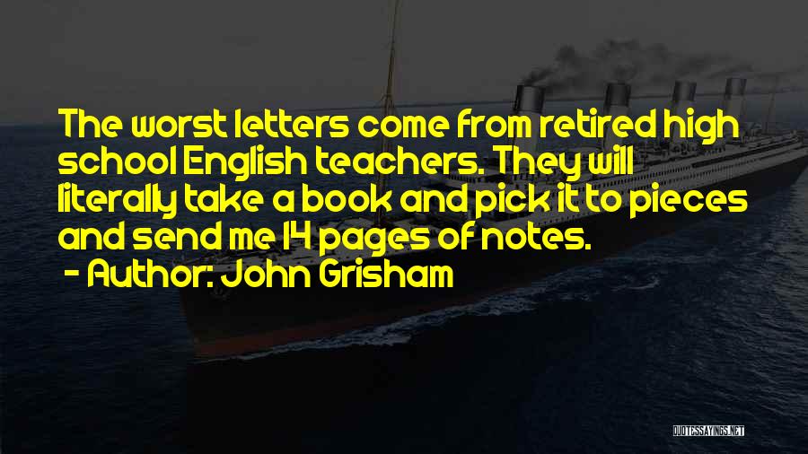 English Teachers Quotes By John Grisham