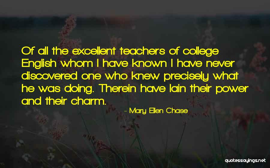 English Teachers Quotes By Mary Ellen Chase English Teachers Quotes By Mary Ellen Chase