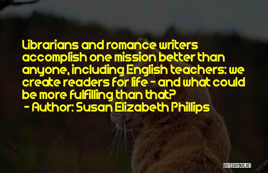 English Teachers Quotes By Susan Elizabeth Phillips