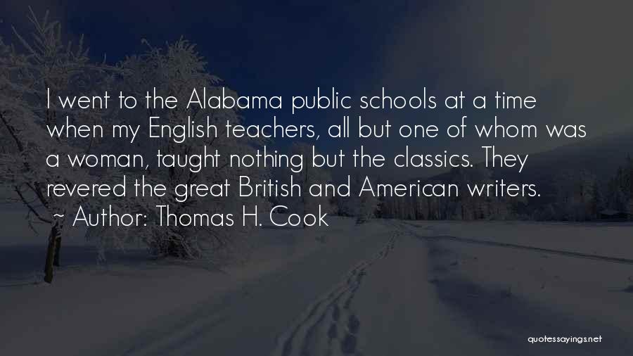 English Teachers Quotes By Thomas H. Cook