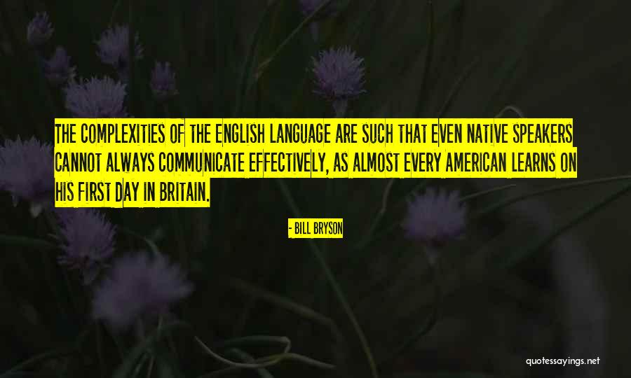 English The American Quotes By Bill Bryson English The American Quotes By Bill Bryson