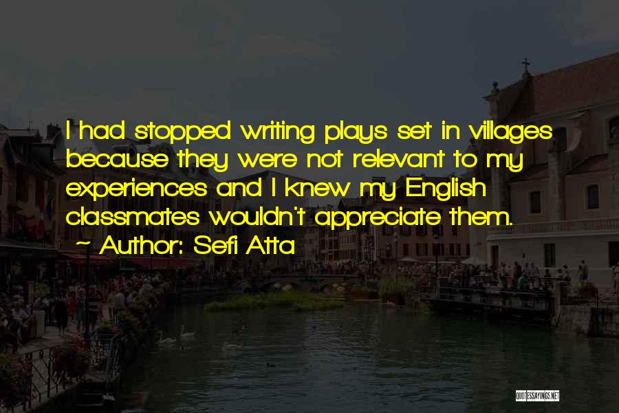 English Villages Quotes By Sefi Atta