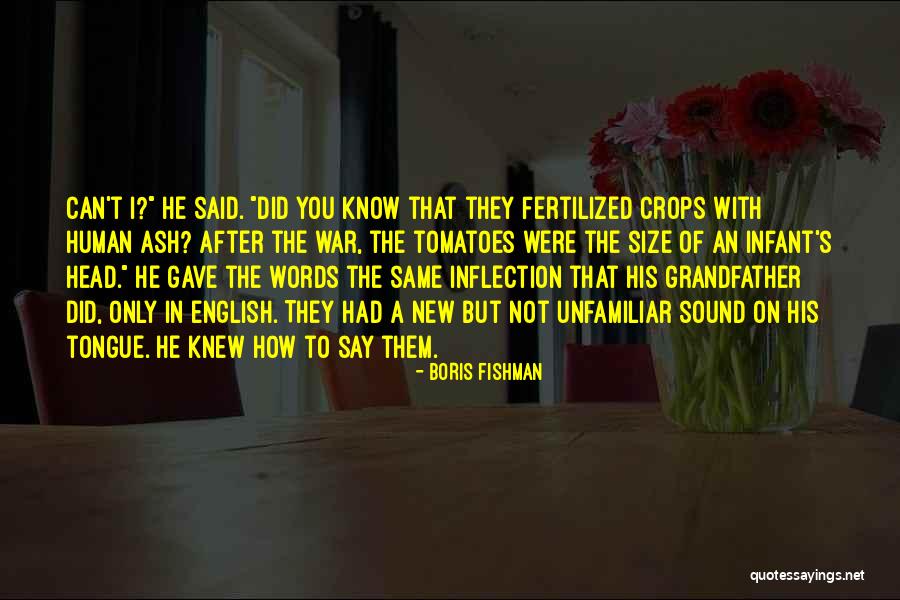 English Words Quotes By Boris Fishman English Words Quotes By Boris Fishman