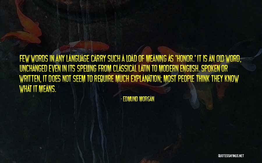English Words Quotes By Edmund Morgan English Words Quotes By Edmund Morgan