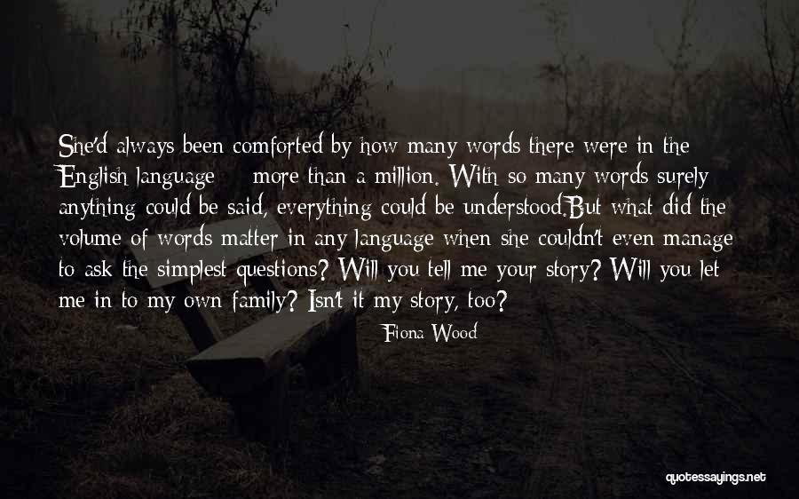 English Words Quotes By Fiona Wood English Words Quotes By Fiona Wood
