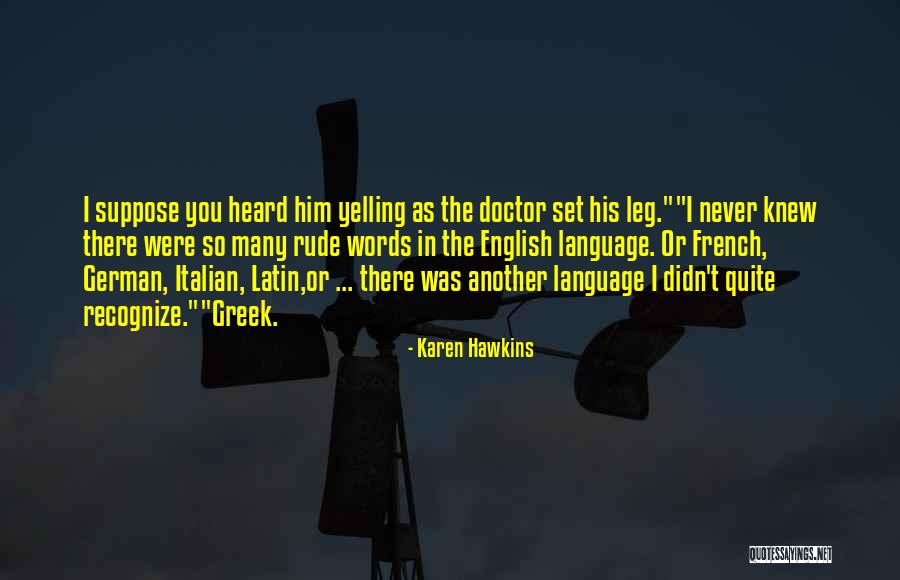 English Words Quotes By Karen Hawkins English Words Quotes By Karen Hawkins