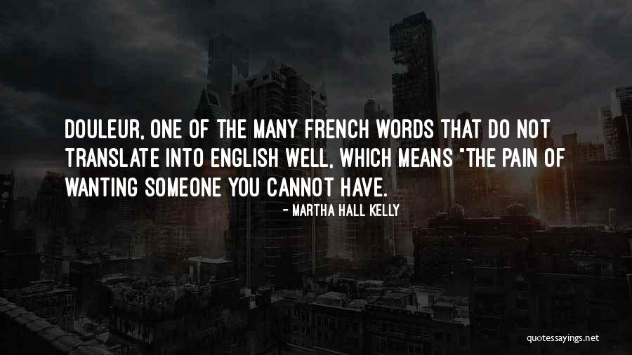 English Words Quotes By Martha Hall Kelly English Words Quotes By Martha Hall Kelly
