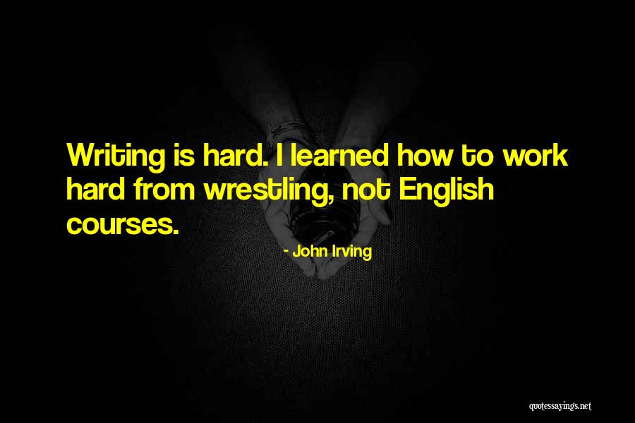 English Writing Quotes By John Irving English Writing Quotes By John Irving