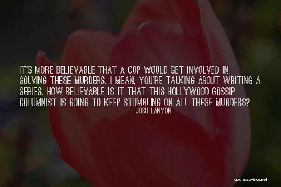 English Writing Quotes By Josh Lanyon English Writing Quotes By Josh Lanyon