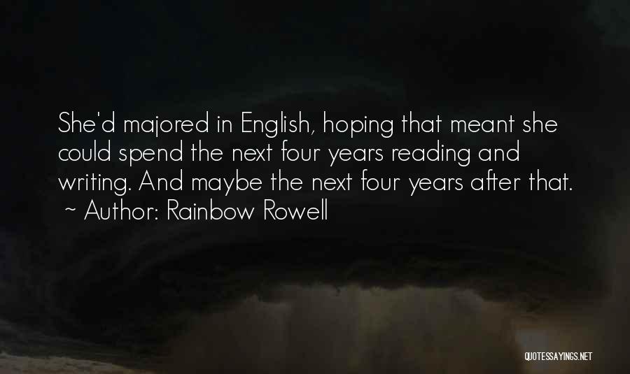 English Writing Quotes By Rainbow Rowell