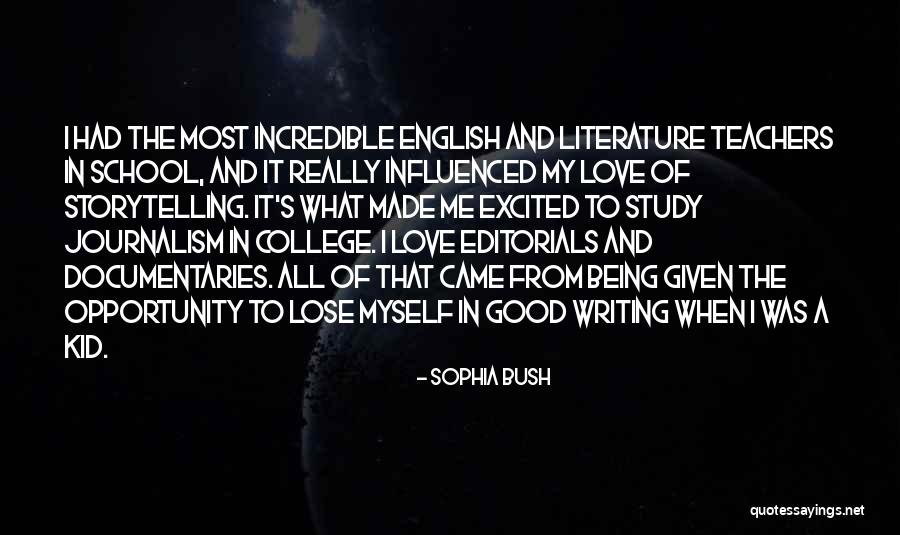 English Writing Quotes By Sophia Bush